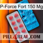 P-Force Fort 150Mg new14
